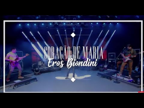 Coração De Maria - Eros Biondini