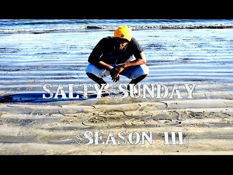Salty Sunday Season III (Trailer)