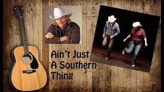 Ain't Just A Southern Thing - country line dance