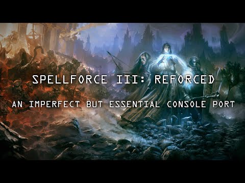 SpellForce III: Reforced is an imperfect but essential console port