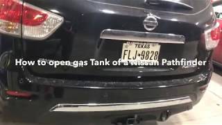 How to open gas tank of Nissan Pathfinder