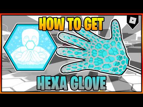 (Full Guide) How to get the HEXA GLOVE & BADGE in SLAP BATTLES