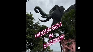 Hidden gem in Bangkok @Travelsnippetsnow