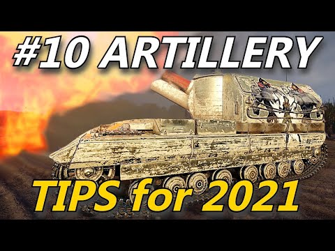 Top 10 Arty Tips & Tricks 2021 SPG World of Tanks