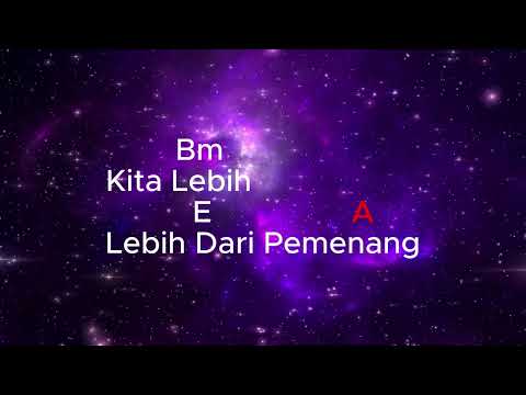 Lyrics Chords - Lebih Dari Pemenang (True Worshippers)