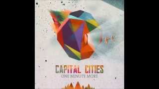 Capital Cities - One Minute More (Audio) ✔
