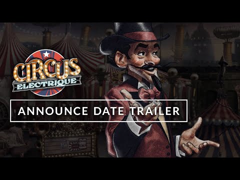 Circus Electrique | Announce Date Trailer thumbnail