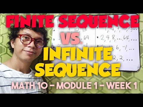 FINITE SEQUENCE VS. INFINITE SEQUENCE | MATH 10 - MODULE 1 - WEEK 1 | SEQUENCE EPISODE 2