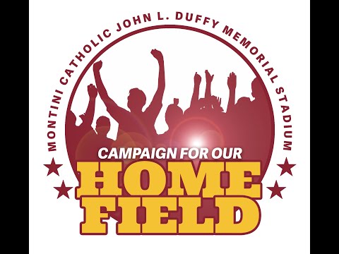 Montini  Catholic Campaign For Our Home Field