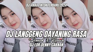 Download lagu DJ LANGGENG DAYANING RASA SLOWED REVERB DJ LDR DENNY CAKNAN FULL BASS TERBARU 2025 mp3