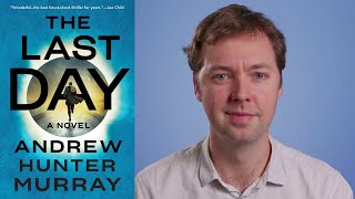 Inside the Book: Andrew Hunter Murray (THE LAST DAY) Video