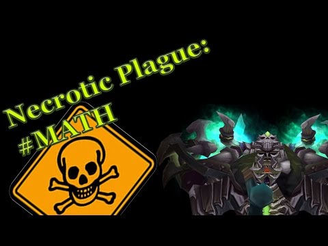 Warlords of Draenor: Death Knight Necrotic  Plague DAMAGE MATHAMATICS