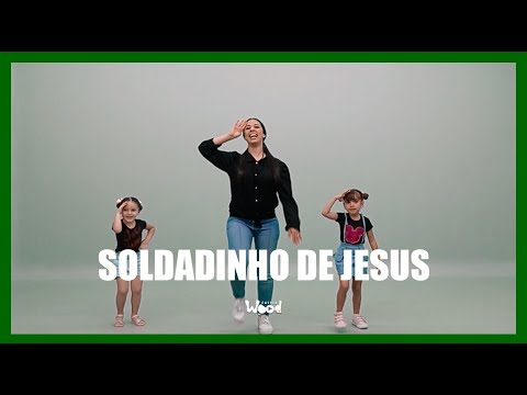 Soldadinho de Jesus - 3 Palavrinhas - Coreografia | Cássia Wood