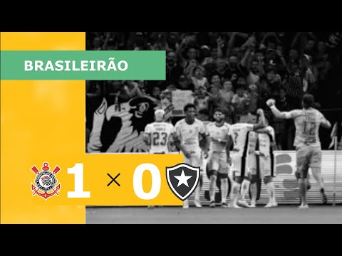 CORINTHIANS 1 X 0 BOTAFOGO - CAMPEONATO BRASILEIRO 2023; VEJA O GOL