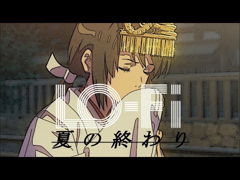 End of Summer - 夏の終わり / Coffee Music / Chillout / Lo-FI Hip Hop