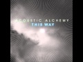 Who Knows - Acoustic Alchemy