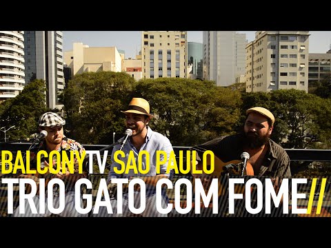 TRIO GATO COM FOME - A CUÍCA TÁ RONCANDO (RAUL TORRES) (BalconyTV)