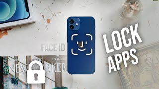 How to Use Face ID to Lock Apps on iPhone (tutorial)
