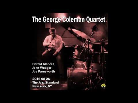George Coleman Quartet - 2016-08-26, Jazz Standard, New York, NY