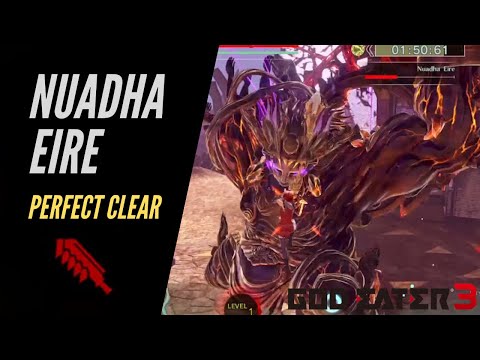 God Eater 3 ~ Nuadha Eire Perfect Clear (Buster Blade)