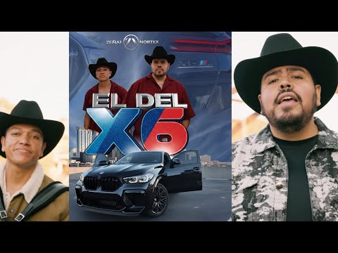 Zeñal Nortex- El Del X6 (Video Oficial)