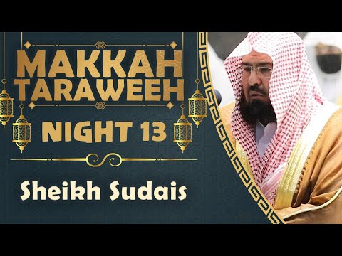 Beautiful Recitation from Surah Tawbah | Makkah Taraweeh 2021 Night 13 | Sheikh Sudais
