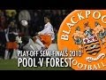 Championship Play-Off Semi-Finals 2010 - Blackpool v Nottingham Forest