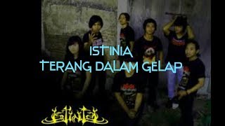Download lagu Istinia - Terang Dalam Gelap ( Gothik Metal Indonesia ) ⏮️ISTINIA⏮️ mp3 Download lagu Istinia - Terang Dalam Gelap ( Gothik Metal Indonesia ) ⏮️ISTINIA⏮️ mp3