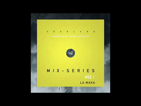 Suedklang Mix-Series #02 – Mixed by La Maka (09/14)