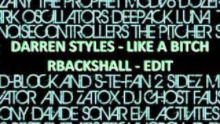 Darren Styles - Like a Bitch - Edit VDJ (rbackshall)
