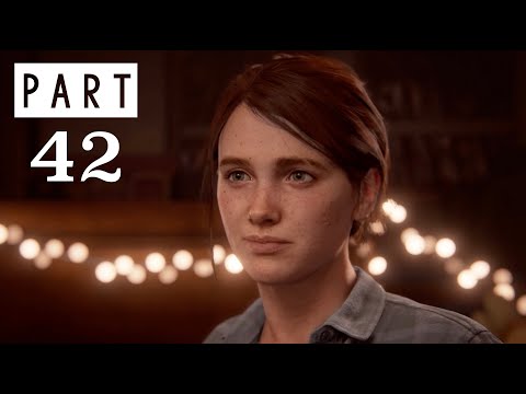 The Last Of Us 2 Walkthrough Gameplay Part - 42
