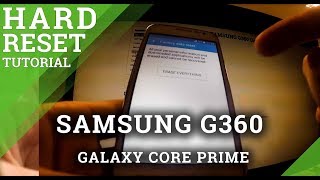 Hard Reset SAMSUNG G360 Galaxy Core Prime - How to clear your phone