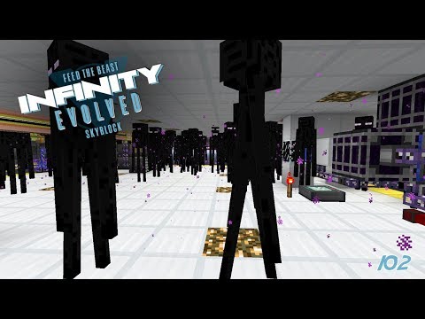 The Enderman problem escalates 🎓 FTB Infinity Evolved Skyblock #102