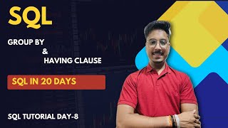 Group by and having clause  | SQL tutorial in hindi - day 8