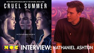 NOC Interview: 'Cruel Summer' Star Nathaniel Ashton video