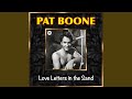 Love Letters In The Sand Remastered
