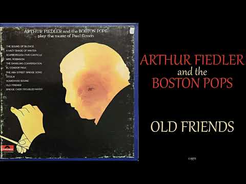 Arthur Fiedler and the Boston Pops - Old Friends