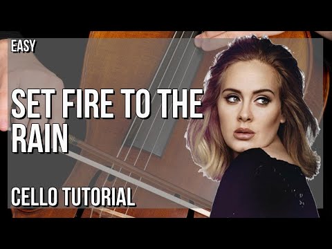 How to play Set Fire To The Rain by Adele on Cello (Tutorial)