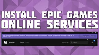 Install Epic Games Online Services! Epic Online Service Install Guide!