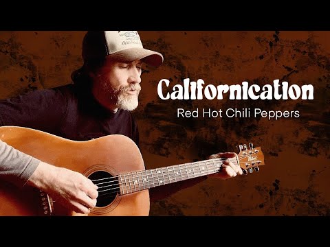 Californication - Red Hot Chili Peppers (Acoustic Cover)