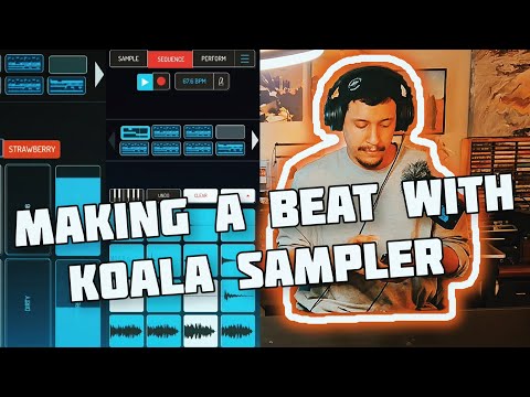 Making A Beat With Koala Sampler 🐨
