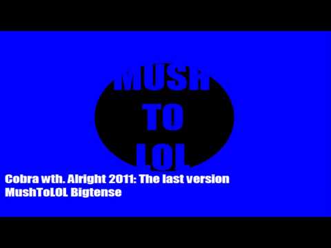 Hardwell ft. Red Carpet - Alright Cobra (MushToLOL REMIX)