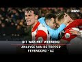 "Heel positief dat FEYENOORD VOL RISICO voor de winst gaat" | Analyse Feyenoord - AZ