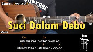 Download lagu Suci Dalam Debu - Iklim | Tutorial Chord Gitar Mudah dan Lirik mp3