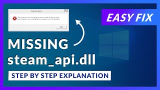 steam_api.dll Missing Error | How to Fix | 2 Fixes | 2021