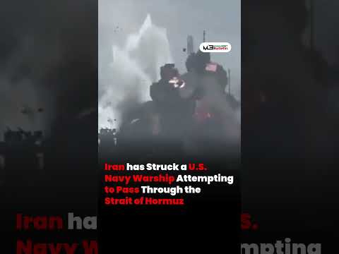 Iran Strikes US Navy Warship in Strait of Hormuz? Unverified Claims Fuel Middle East Tensions