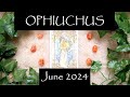 OPHIUCHUS - June 2024 - this in your hands again