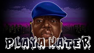 Notorious B.I.G. - Playa Hater Reaction