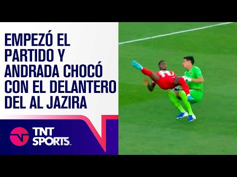 ¡QUÉ GOLPE SABANDIJA! 😱 EMPEZÓ el partido y ANDRADA CHOCÓ 👊 con el delantero del AL JAZIRA 💥