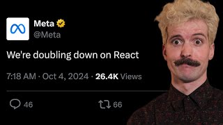I didn't expect Meta to push React this hard...